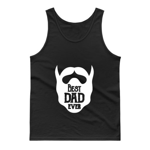 Fathers Day Dad Best Beared Dad Ever Tank Top