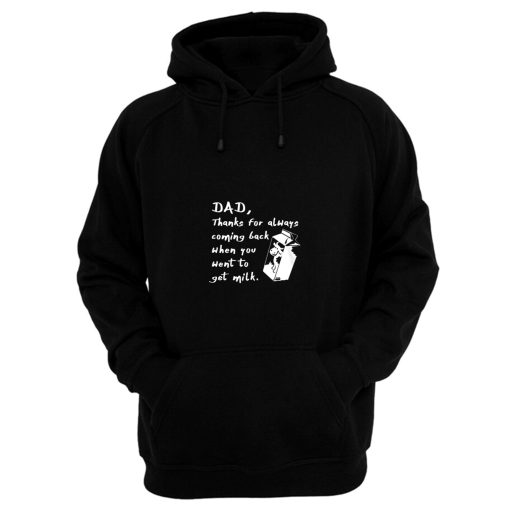 Fetching Milk Dad Fathers Day Hoodie