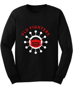 Flu Fighters Long Sleeve