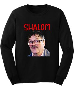 Friday Night Dinner Shalom Jim Long Sleeve