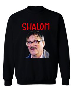 Friday Night Dinner Shalom Jim Sweatshirt