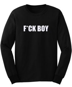 Fuck Boy Long Sleeve