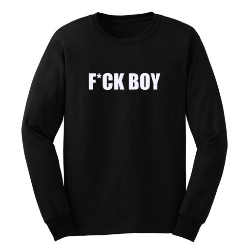 Fuck Boy Long Sleeve