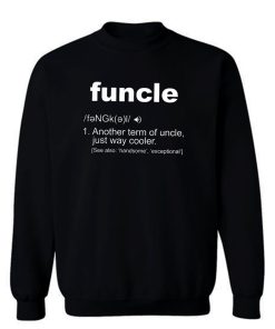 Funcle Definition Sweatshirt