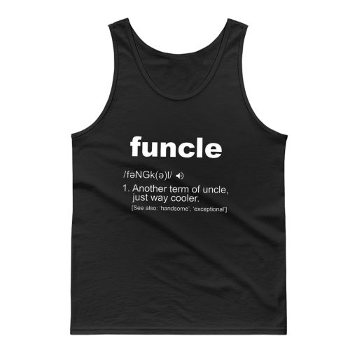 Funcle Definition Tank Top
