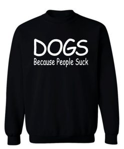 Funny Dog Sweatshirt