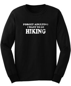 Funny Hiking Long Sleeve