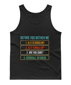 Funny Information Technology Tech Technical Support Tank Top