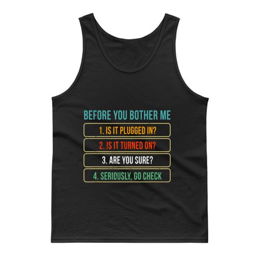 Funny Information Technology Tech Technical Support Tank Top