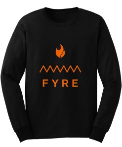 Fyre Festival Long Sleeve