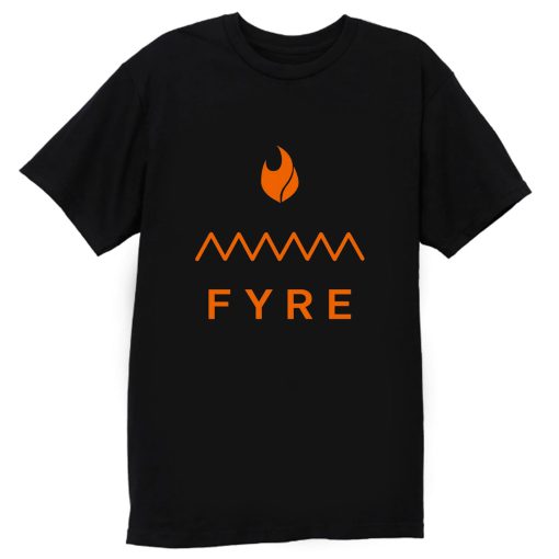Fyre Festival T Shirt