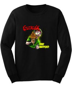 GUTALAX SHIT HAPPENS DEATH METAL GRINDCORE Long Sleeve