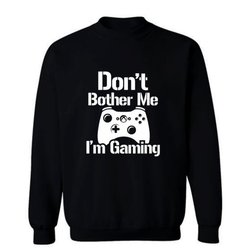 Gaming Hoody Boys Girls Kids Childs Dont Bother Me Im Gaming Sweatshirt