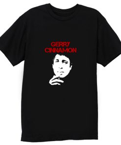 Gerry Cinamon T Shirt