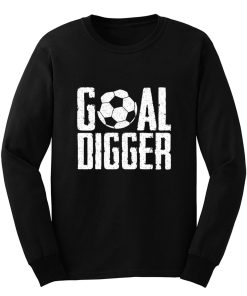 Goal Digger Long Sleeve