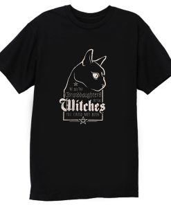 Granddaughters of the Witches T Shirt