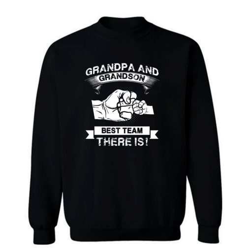 Grandpa and Grandson Sweatshirt