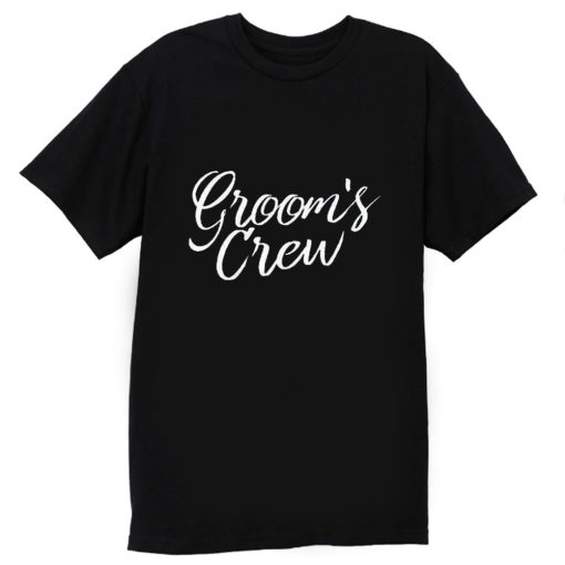 Grooms Crew T Shirt