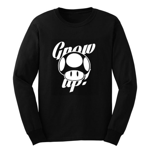 Grow Up Long Sleeve