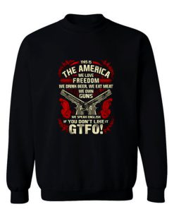 Gun Control This is The America Sweatshirt