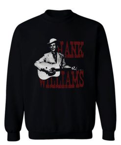 HANK WILLIAMS country western Sweatshirt