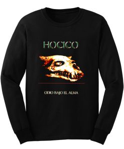 HOCICO Odio Bajo El Alma Long Sleeve