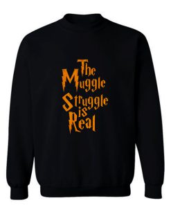 Harry Potter Muggle Struggle Sweatshirt