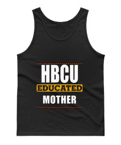 Hbcu Educated Mother Tank Top