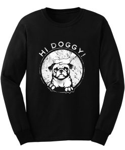 Hi Doggy Dog Long Sleeve