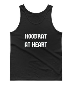Hoodrat at Heart Tank Top