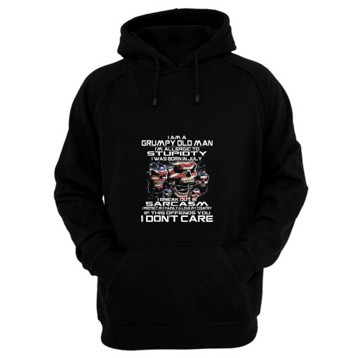 I Am A Grumpy Old Man I Was Born In July July Hoodie