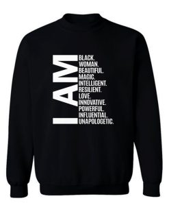 I Am Black Woman Black History Month Sweatshirt