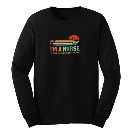 I Am a Nurse Vintage Long Sleeve