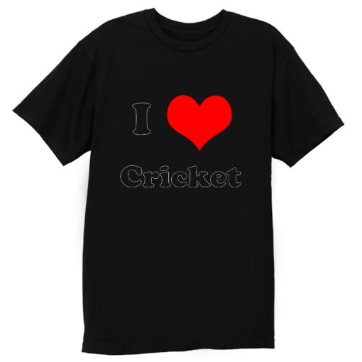I Love Cricket T Shirt