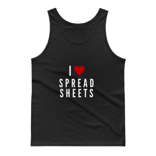 I Love Spreadsheets Tank Top