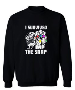 I Survive The Snap Sweatshirt