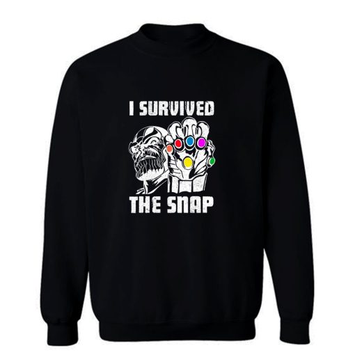 I Survive The Snap Sweatshirt