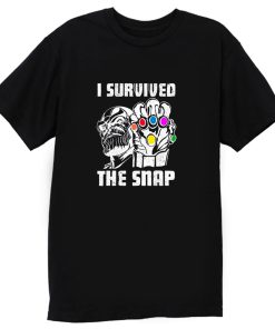 I Survive The Snap T Shirt