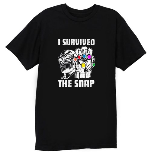 I Survive The Snap T Shirt