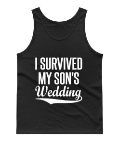 I Survived My Sons Wedding Tank Top