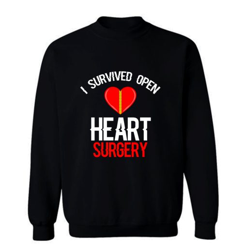 I Survived Open Heart Surgery Men Women Sweatshirt