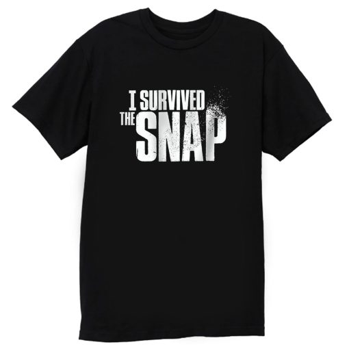 I Survived the Snap T Shirt