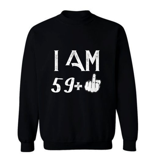 I am 591 Old Sweatshirt