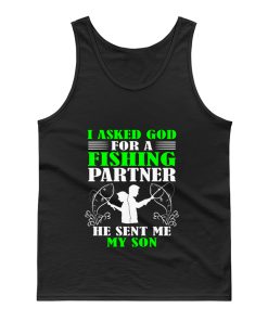 I asked God For A Fishing Partner Tank Top