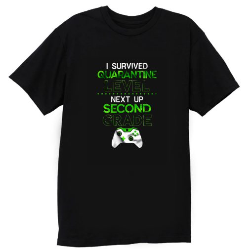 I survived quarantine level next up second grade game lockdown T Shirt