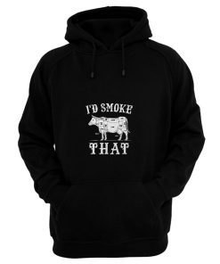 Id Smoke That Cow Hoodie