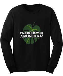 Im Friends With A Monstera Long Sleeve