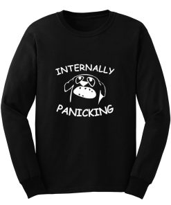 Internally Panicking Dog Long Sleeve