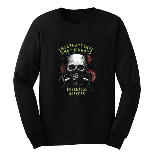 International brotherhood essential workers Long Sleeve