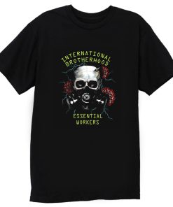 International brotherhood essential workers T Shirt